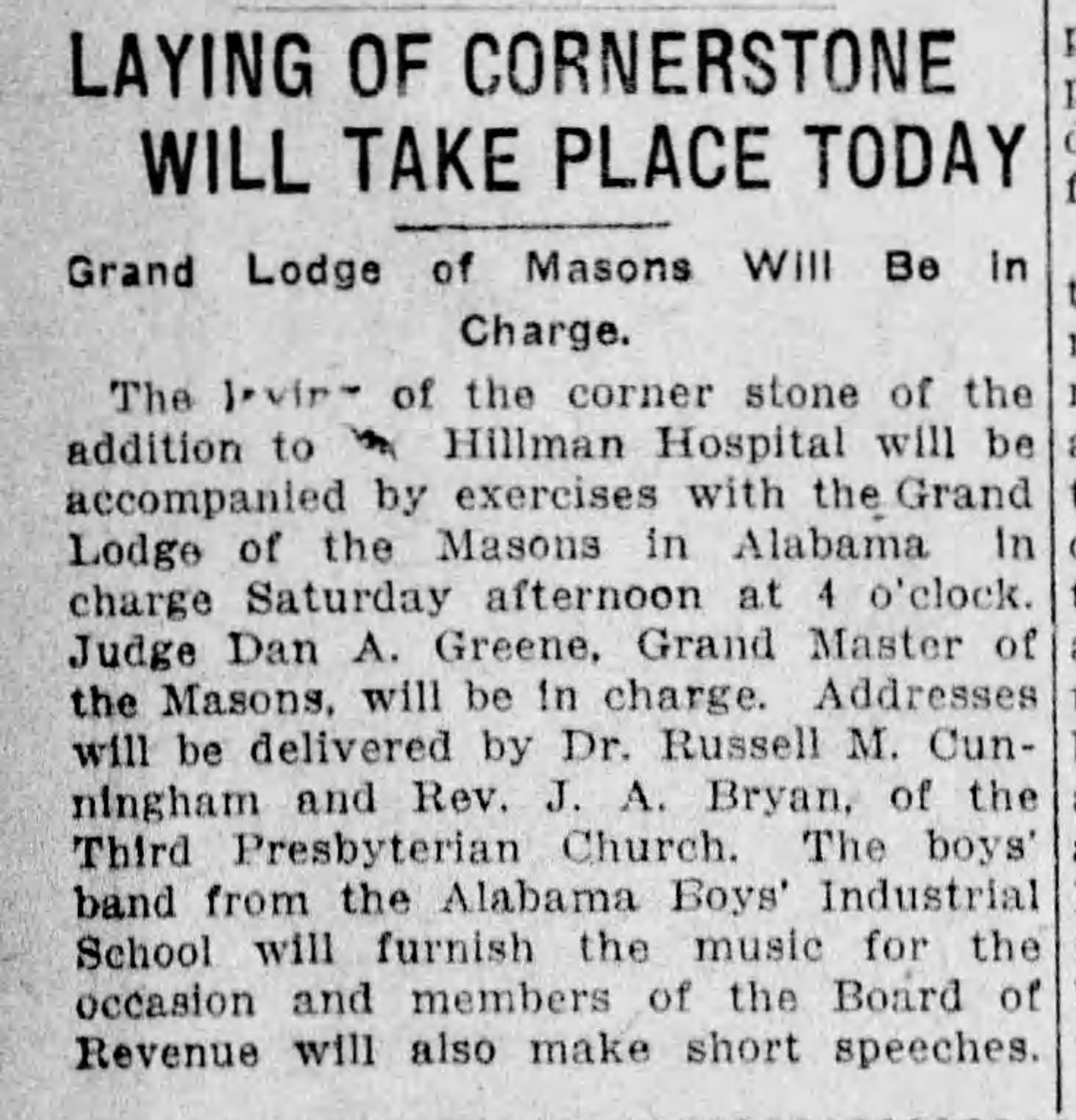 Laying of Cornerstone Will Take Place Today